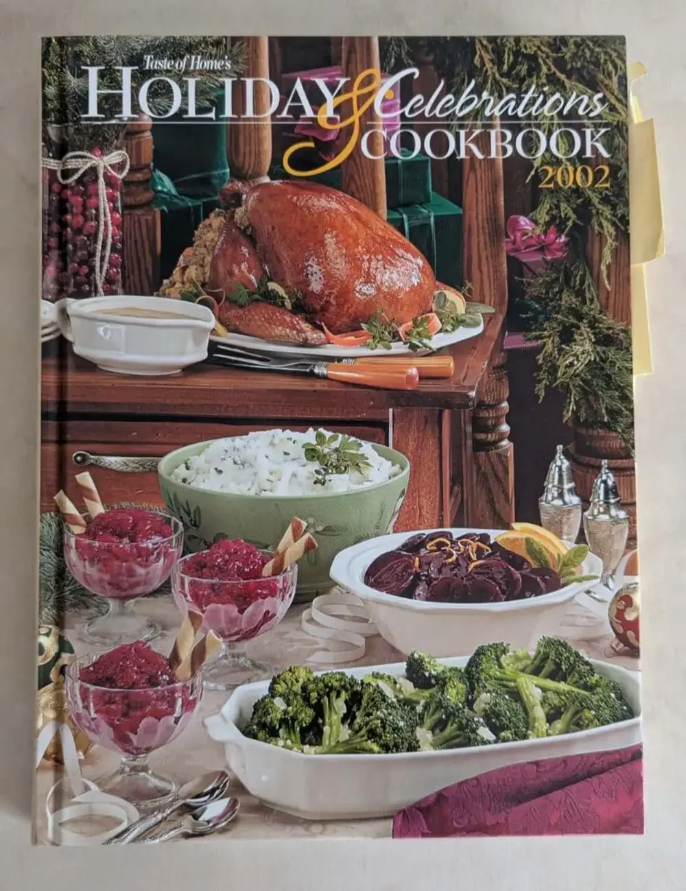 Taste of Home's Holiday and Celebrations Cookbook 2002 by Julie Schnittka